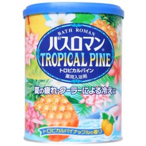 バスロマン トロピカルパイン 850g 【9セット】