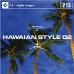 写真素材 DAJ213 HAWAIIAN STYLE 02 【ハワイアンスタイル 02】