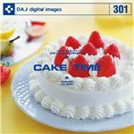 写真素材 DAJ301 CAKE TIME 【ケーキタイム】