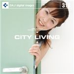 写真素材 DAJ318 CITY LIVING 【エンジョイ！ライフ】