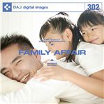 写真素材 DAJ302 FAMILY AFFAIR 【ファミリーアフェア】