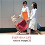 写真素材 naturalimages Vol.25 Everyday Life