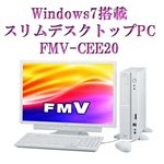 FMV Windows7搭載スリムデスクトップパソコン FMV-CEE20