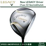 Callaway（キャロウェイ） NEW LEGACY ドライバー TYPE S スピードアモルファスZ装着 45インチ 10.5° S